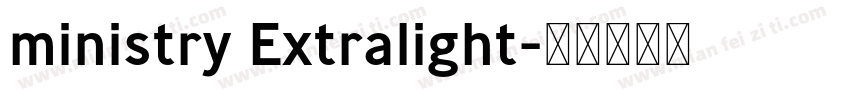 ministry Extralight字体转换